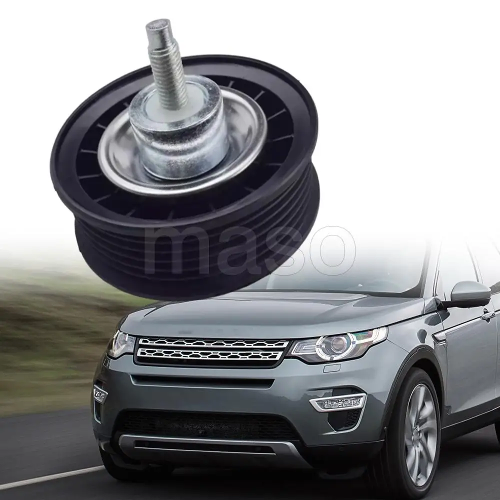 

LR028878 Drive Belt Idler Pulley Wedge Idler For Land Rover Discovery Sport L550 2015–2017 Range Rover Evoque L538 2012–2016