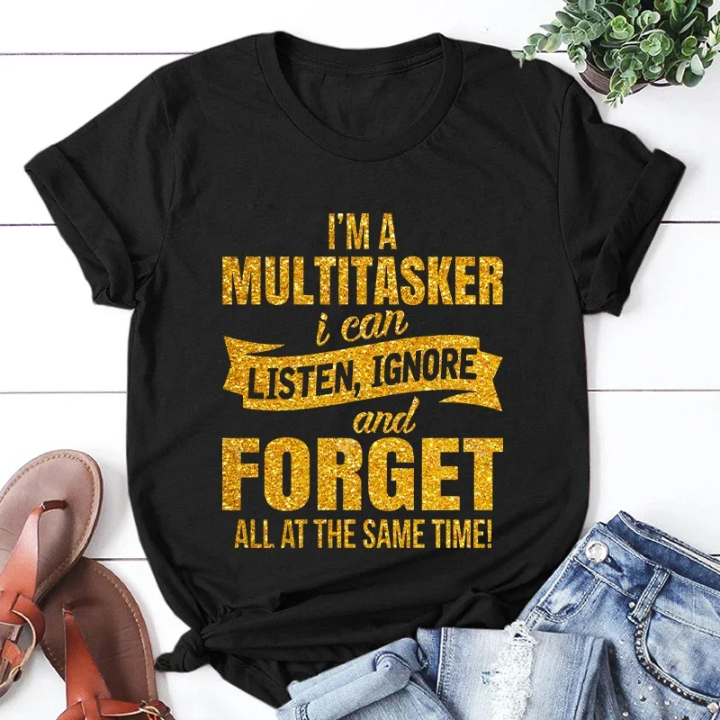 Men's T-shirt I'm A Multitasker I Can Listen Ignore and Forget Funny Sarcastic Tees Graphic Y2k Tops Hipster Humor Male Clothing