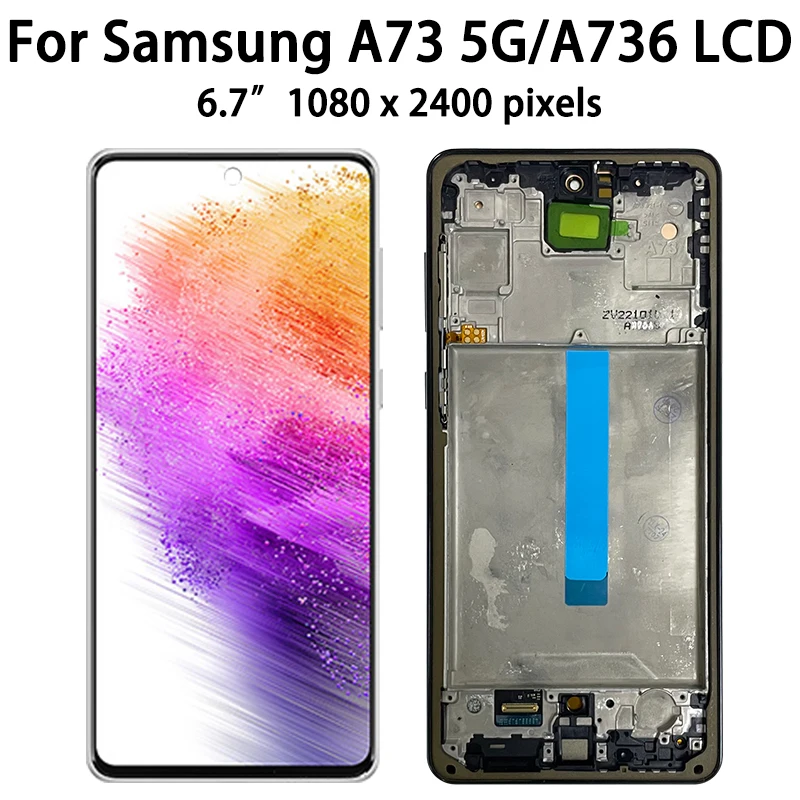 Super AMOLED A73 5G Display Screen Replacement for Samsung A73 5G A736 A736B A736B/DS Lcd Display Touch Screen with Frame