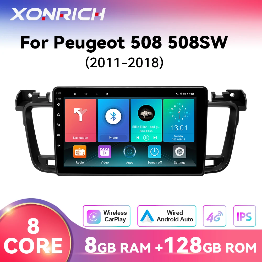 Autoradio Android 14 8+128 Go pour Peugeot 508 508SW 2011-2018, navigation GPS, Carplay sans fil, DSP, commande vocale AI, multimédia
