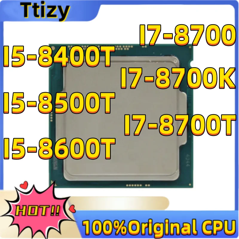 

Intel Original I7-8700 I7-8700K I7-8700T I5-8400T I5-8500T I5-8600T cpu