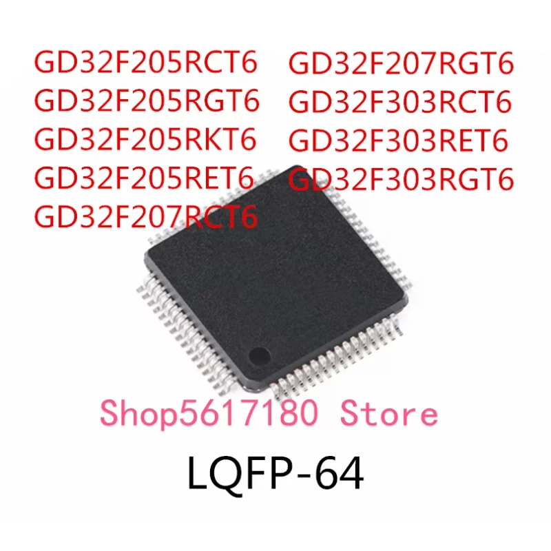 10PCS GD32F205RCT6 GD32F205RGT6 GD32F205RKT6 GD32F205RET6 GD32F207RCT6 GD32F207RGT6 GD32F303RCT6 GD32F303RET6 GD32F303RGT6 IC