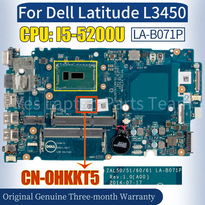 

ZAL50/51/60/61 LA-B071P For Dell Latitude L3450 Laptop Mainboard CN-0HKKT5 SR23Y I5-5200U 100％ Tested Notebook Motherboard