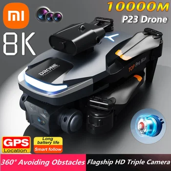 샤오미 P23 미니 드론, 8K HD 트리플 카메라, 5G GPS 광학 흐름, 장애물 회피 항공 사진, 접이식 장난감 UAV 10000M