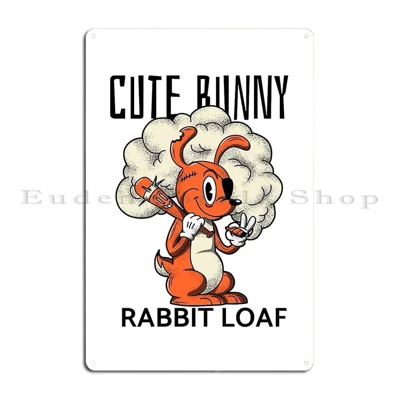 Cute Bunny Rabbit Loaf Metal Plaque Poster Painting Print Custom Kitchen Create Tin Sign Poster