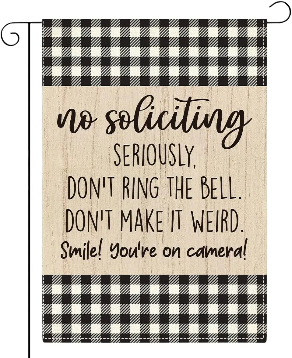 No Soliciting Seriously Don't Make It Weird Smile You're on Camera Funny Garden Flag for Outside Farmhouse Home No S jjp