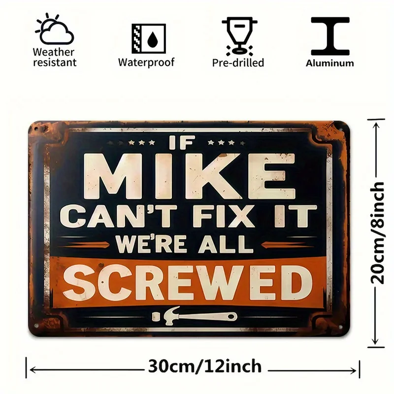 لافتة قصدير "إذا لم تستطيع مايك إصلاحها، نحن جميعا المسمار" - لوحة فنية جدارية مضحكة مع رسم مفتاح ربط، ورشة عمل، لافتة معدنية عتيقة #3