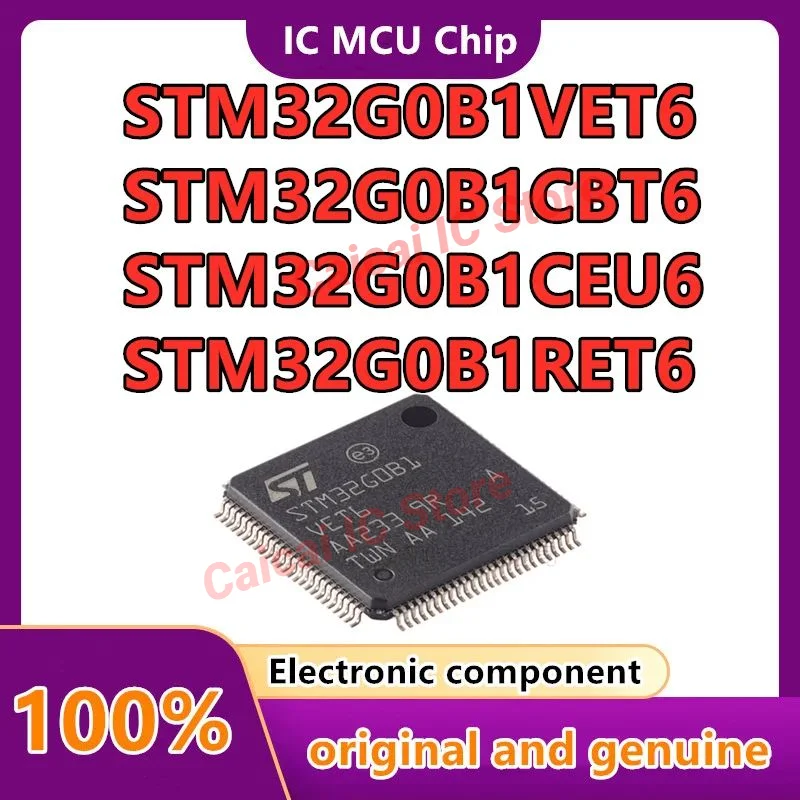 

STM32G0B1VET6 STM32G0B1CBT6 STM32G0B1CEU6 STM32G0B1RET6 Microcontroller (MCU/MPU/SOC) IC Chip 10PCS/LOT