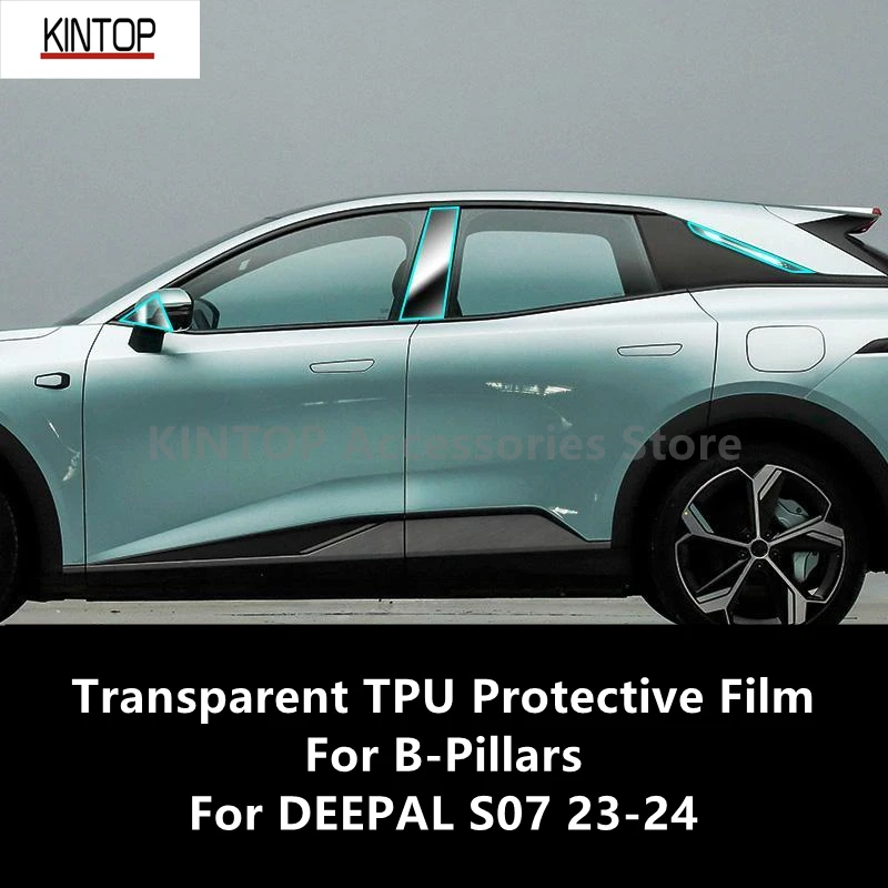 

For DEEPAL S07 23-24 B-Pillars Transparent TPU Protective Film Anti-scratch Repair Accessories Refit