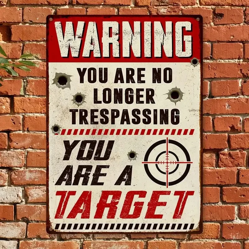 Funny No Trespassing Aluminum Sign - Heavy-Duty Warning Decoration Suitable for Business and Property Borders, 9 X 11 Inches