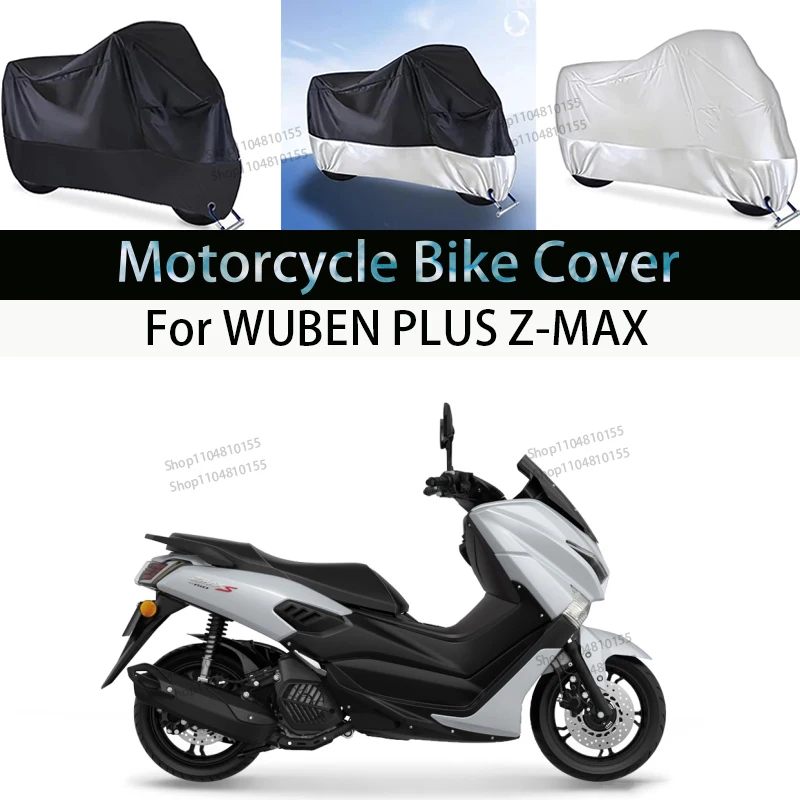 

For WUBEN PLUS Z-MAX Motorcycle Cover Moto Rain Cover Waterproof Dustproof UV Cover Coat Indoor Outdoor Motorbike Scooter Cover
