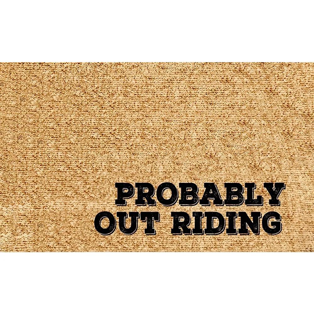 

Doormat PROBABLY OUT RIDING Non-slip Mat,House Decor Mat Welcome Doormat,Funny Mat,Indoor Mat