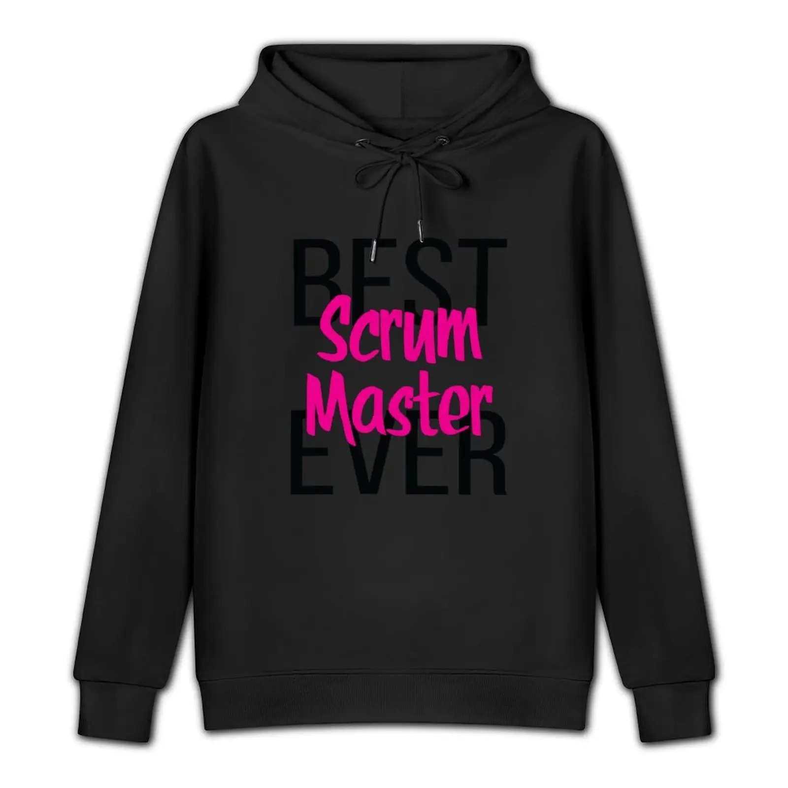 Best Scrum Master Ever Pullover Hoodie men's winter sweater men hoodie