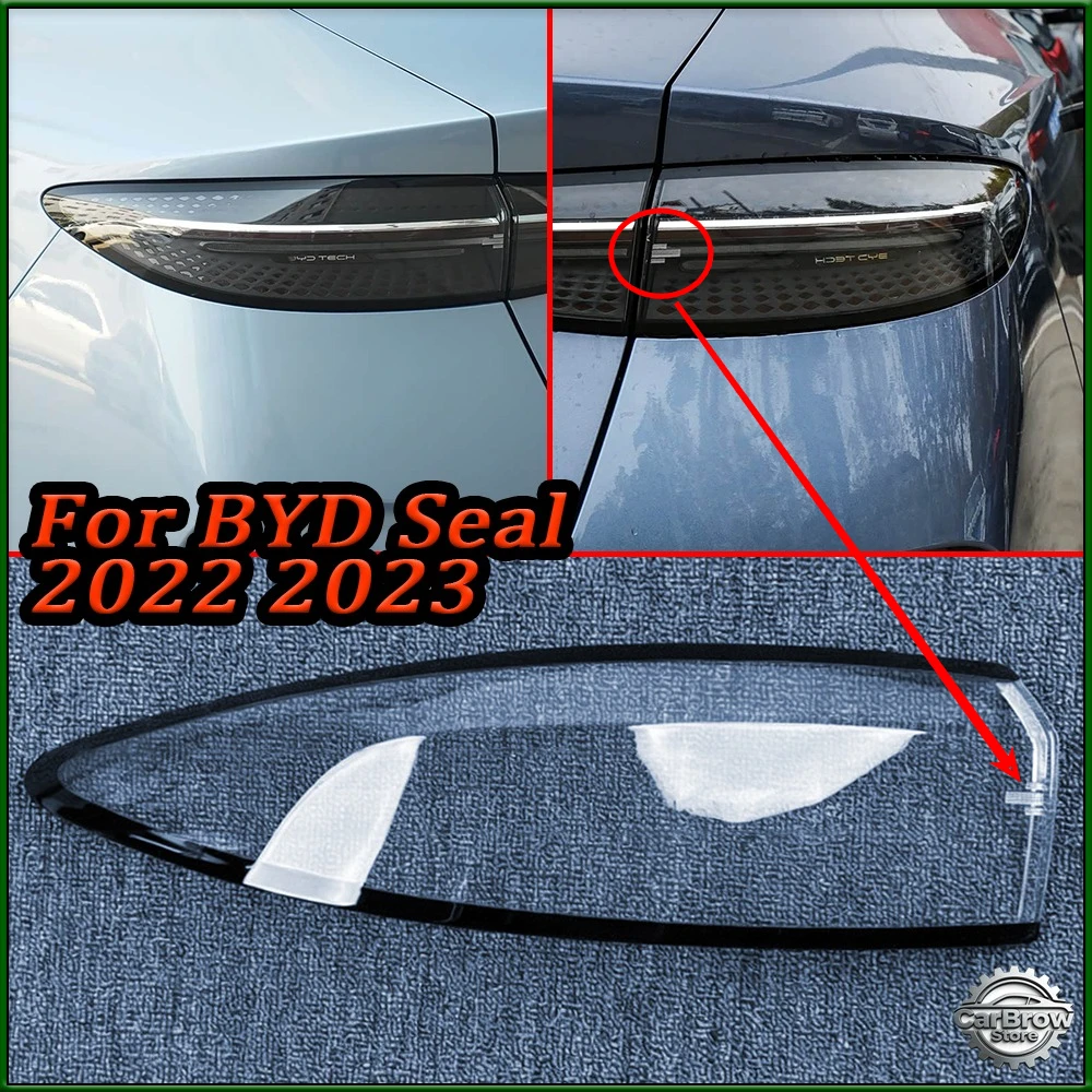 

Replace The Original Lampshade For BYD Seal 2022 2023 Rear Tail Lamp Cover Brake Lights Shell