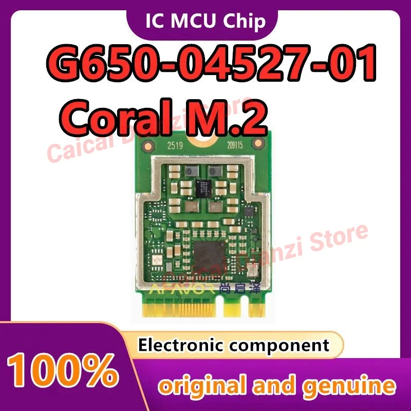 

G650-04527-01 Coral M.2 Accelerator A+E Key Google Edge G650 04527 01 in stock 1pcs/lot New Original