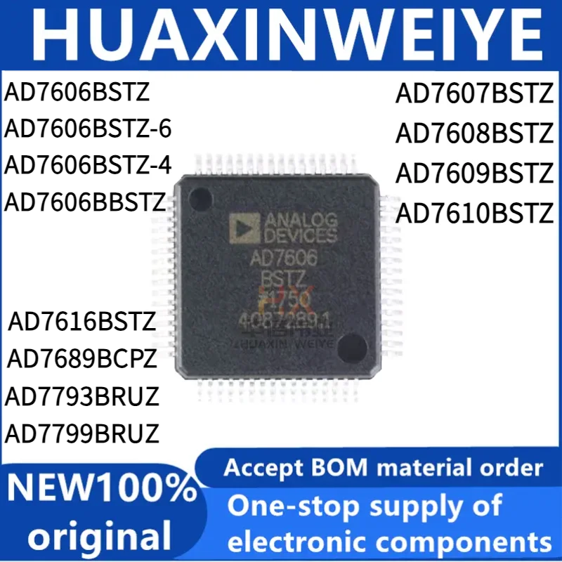 AD7606BSTZ-4-6 analog-to-digital conversion chip AD7607BSTZ AD7608 AD7609 AD7610 AD7616BSTZ AD7607 AD7689BCPZ AD7793BRUZ AD7799