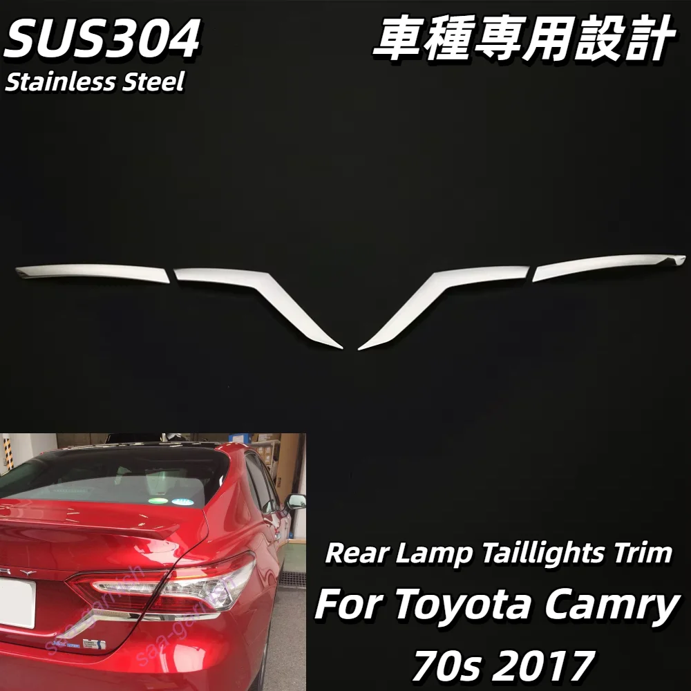 

4 шт. задние фонари автомобиля, накладка на задние фонари для Toyota Camry 70s 2017, хромированные внешние аксессуары из нержавеющей стали, наклейки для стайлинга автомобилей