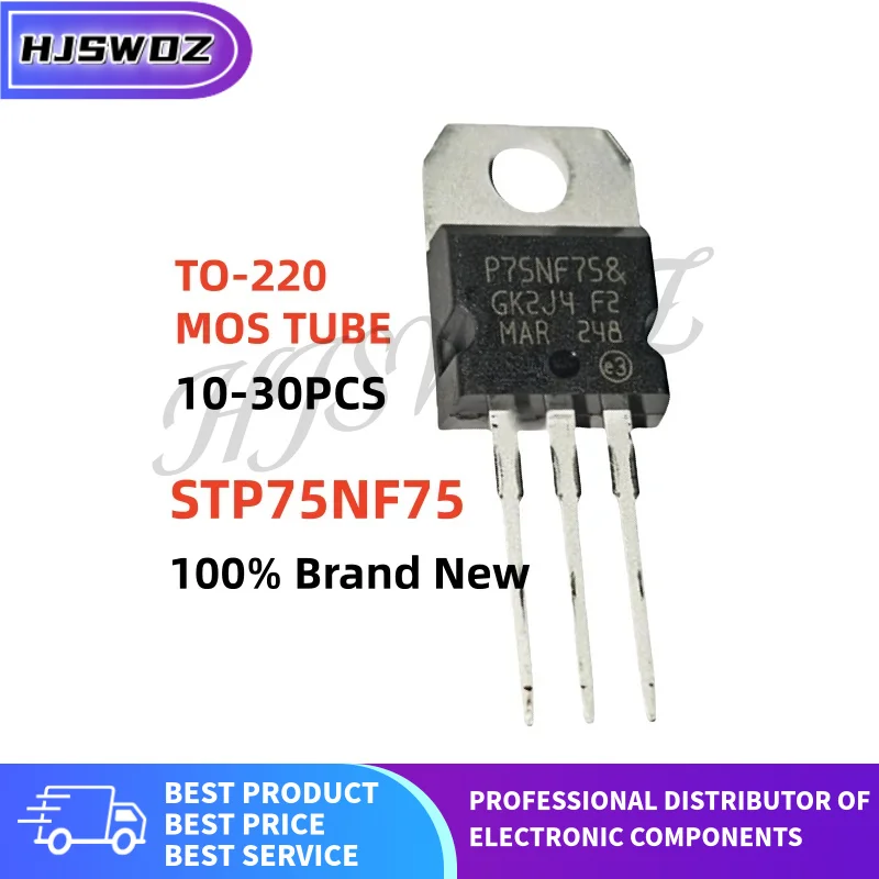 10~30Pcs P75NF75 STP75NF75 75NF75 MOSFET Field effect transistor TO-220 Brand New