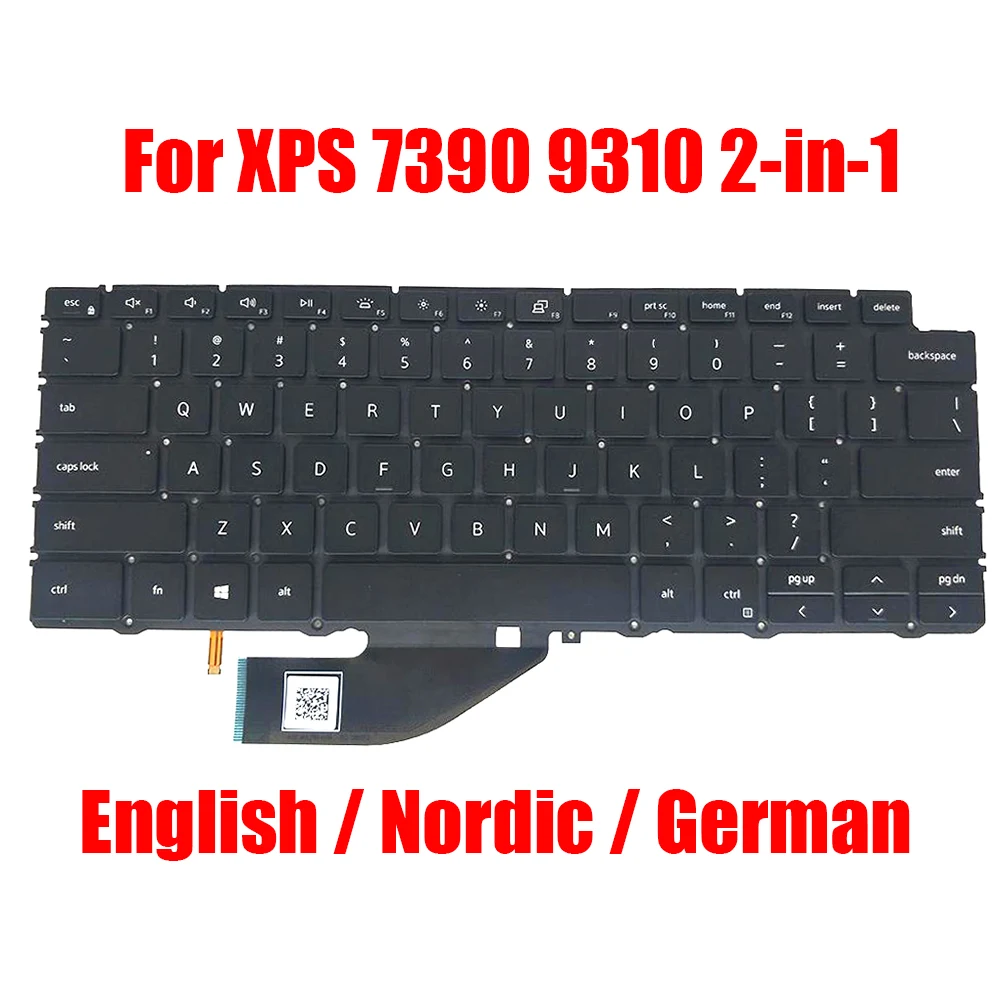 

US GR NE Laptop Keyboard For DELL For XPS 13 7390 9310 2-in-1 04J7RW 4J7RW 0KCMJK KCMJK 0G5CC0 G5CC0 English Nordic German New