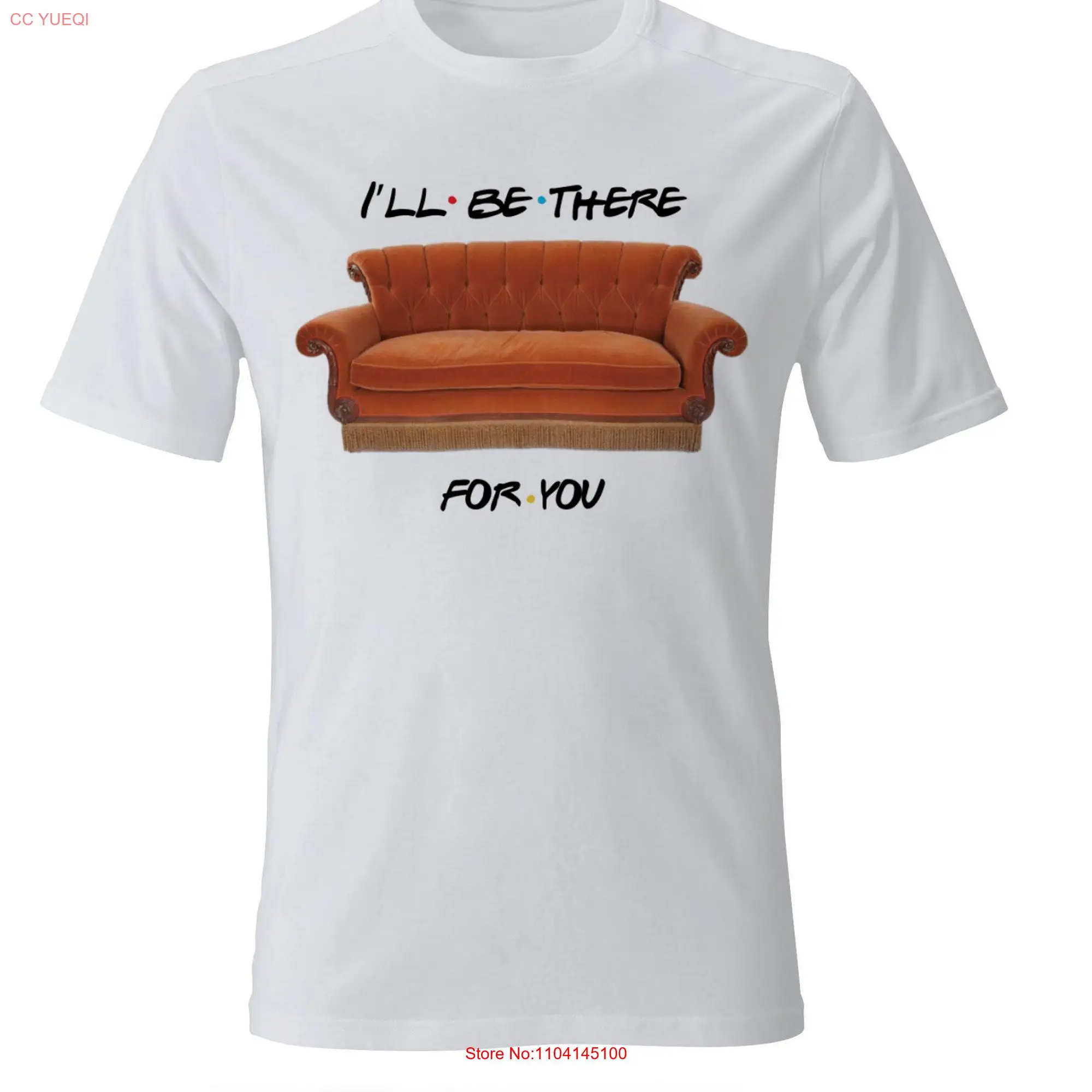 Friends i'll be there for you pivot t shirt long or short sleeves