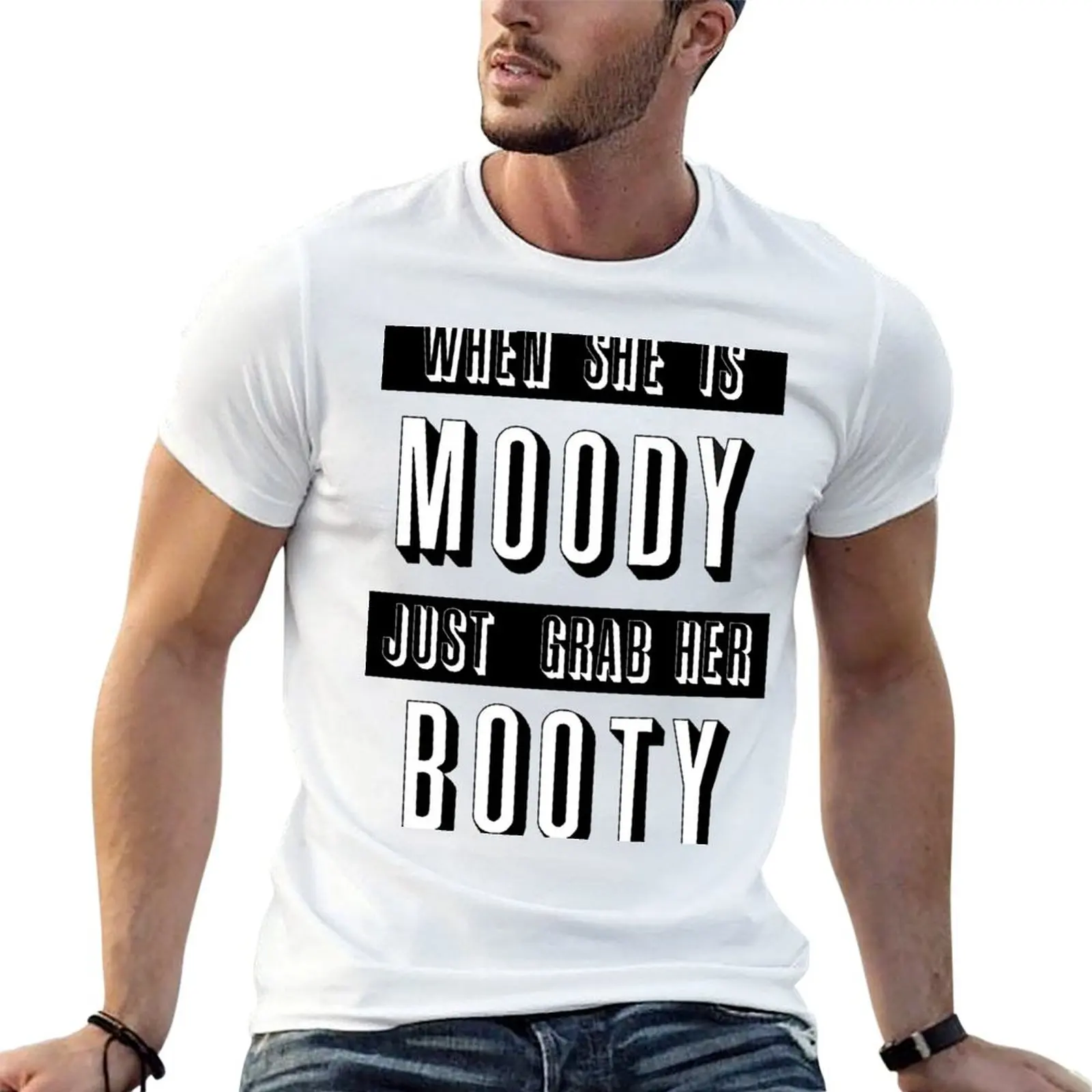 

moody grab her booty T-Shirt essential t shirt t shirts for man graphic vintage T-Shirt