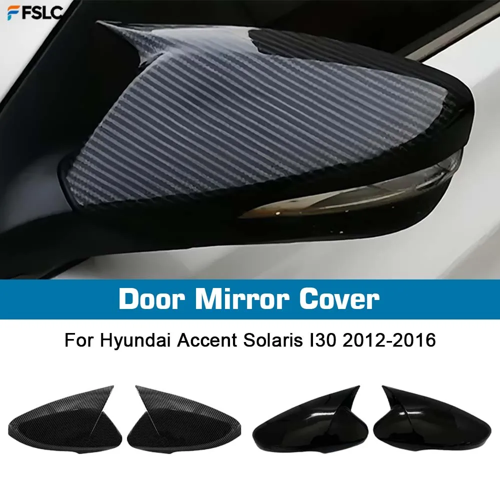 

⭐Genuine⭐ Car Decoration Door Mirror Cover For HyundaiAccent Solaris I30 2012-2016 Carbon Fiber Black Car Rearview Accessories