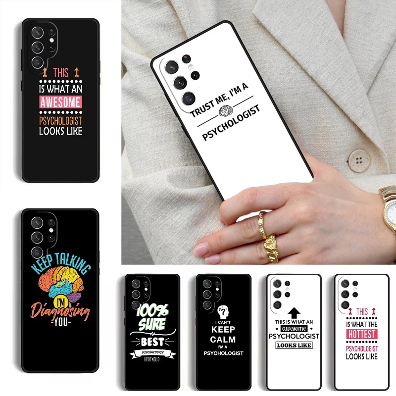 Awesome Psychologist Profession Psychology Phone Case for Samsung Galaxy S26 S25 Ultra S24 S23 S22 S21 Plus Note 10 Bumper Cover