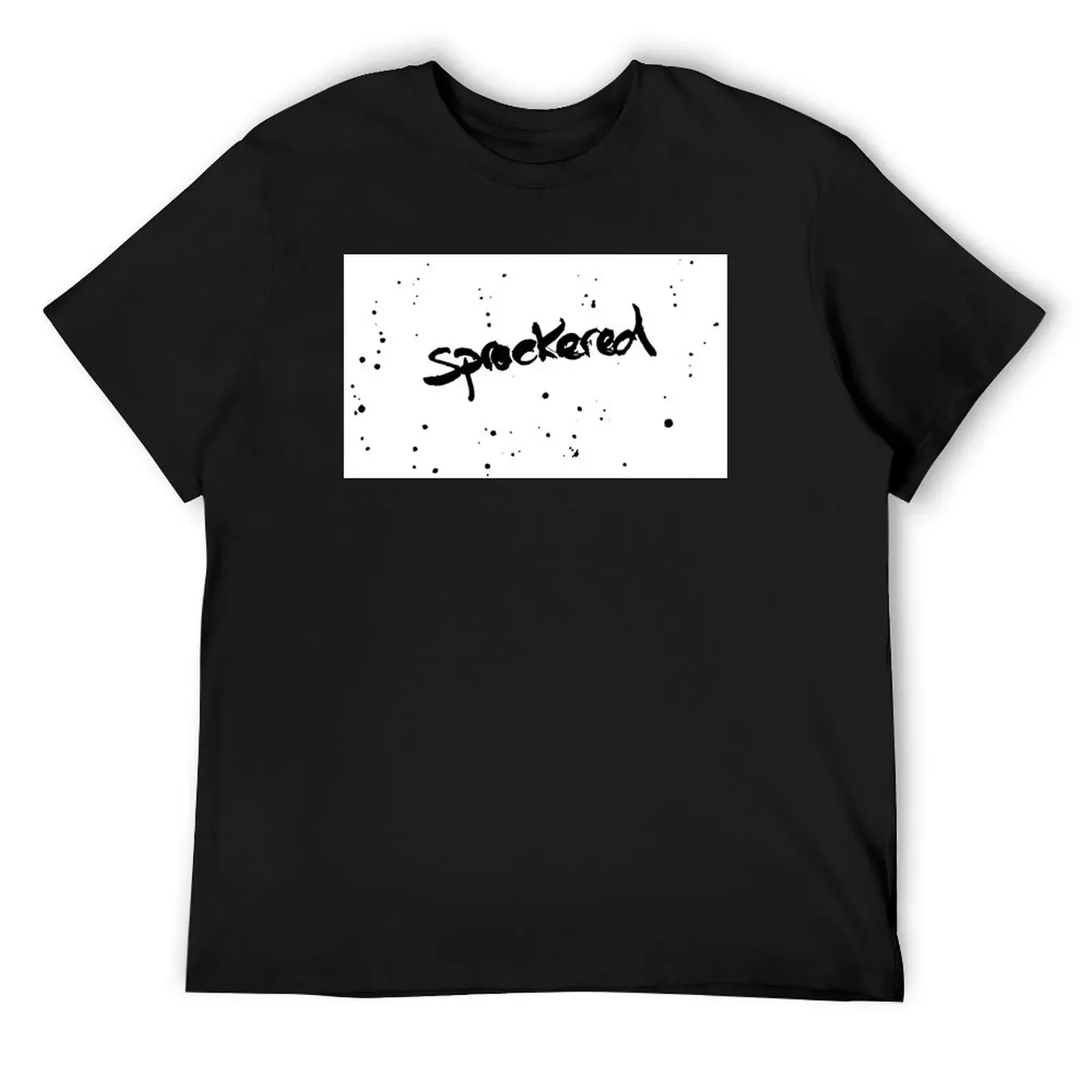 

SPROCKERED for the sprocker spaniel lover T-Shirt summer clothes tshirts personalised quick-drying big and tall t shirts for men