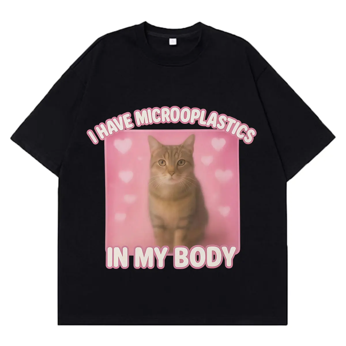 I Have Microplastics in My Body Funny Cat Meme T-shirt Men Women Aesthetic Trend  T-shirts Short-sleeved Casual Cotton T-shirts
