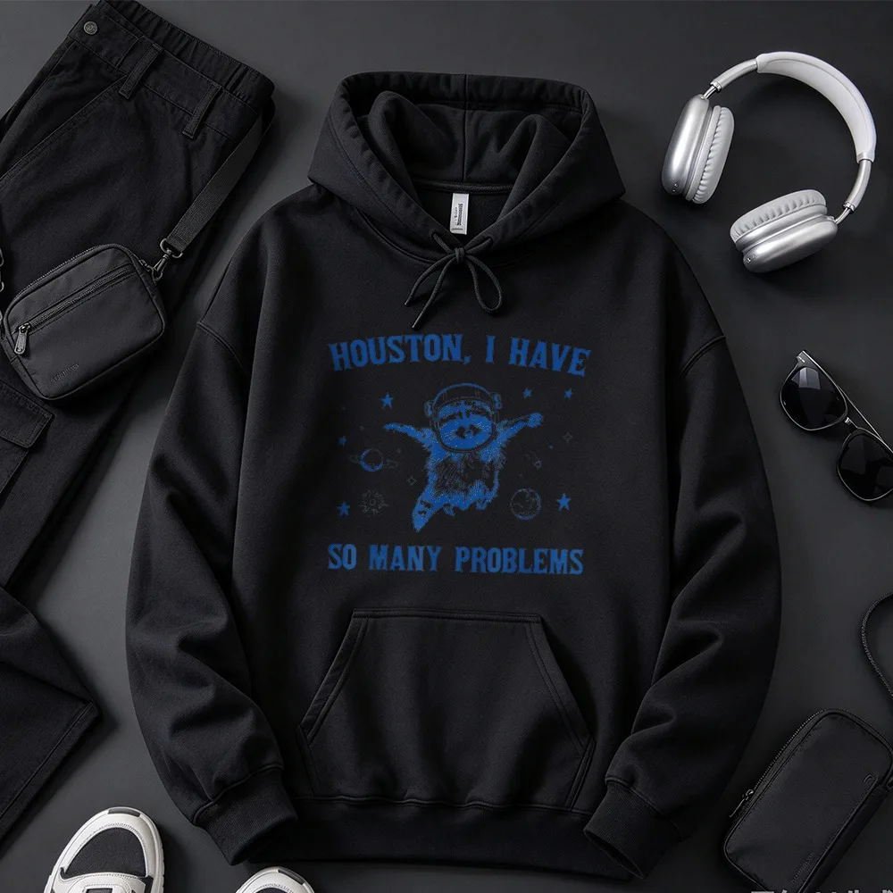 Houston I Have So Many Problems Astronaut Raccoon Space Star Planet Sweatshirt Funny Meme Cosmic Raccoon Quote Pullover Tops