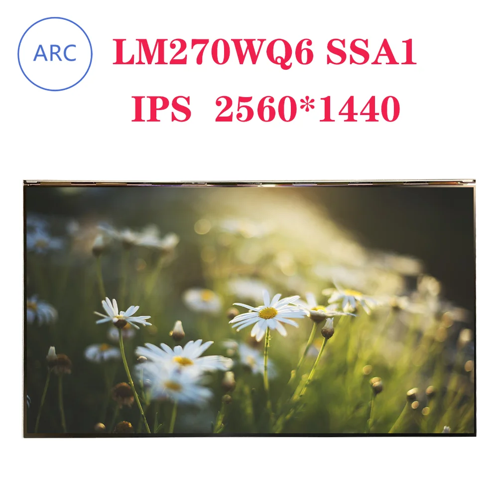 27″ 2K Original New LCD Screen LM270WQ6 SSA1  LM270WQ6-SSA1  LM270WQ6 (SS)(A1) is suitable for Dell  UP2716D Display