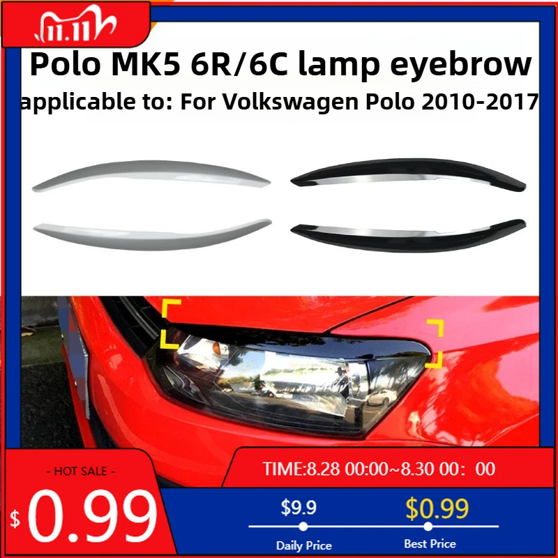 

Горячие украшения для Volkswagen Polo MK5 6R 6c 2010-2017, модель с сердлыми противотуманными фарами, передними фарами, наклейками на автомобиль, модифицированным интеллектом