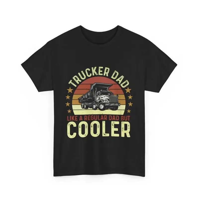 Driver Retro Trucker Dad Just A Regular But Cooler T shirt
