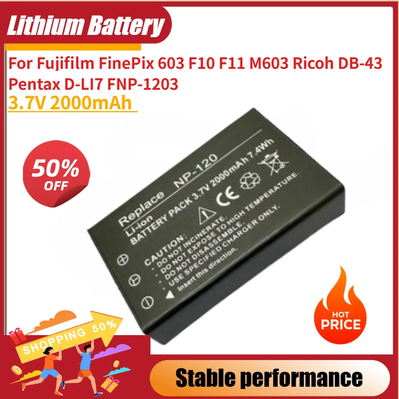 

Camera Battery 3.7V 2000mAh NP-120 for Fujifilm FinePix 603 F10 F11 M603 Ricoh DB-43 Pentax D-LI7 FNP-120 Brand-New High Quality