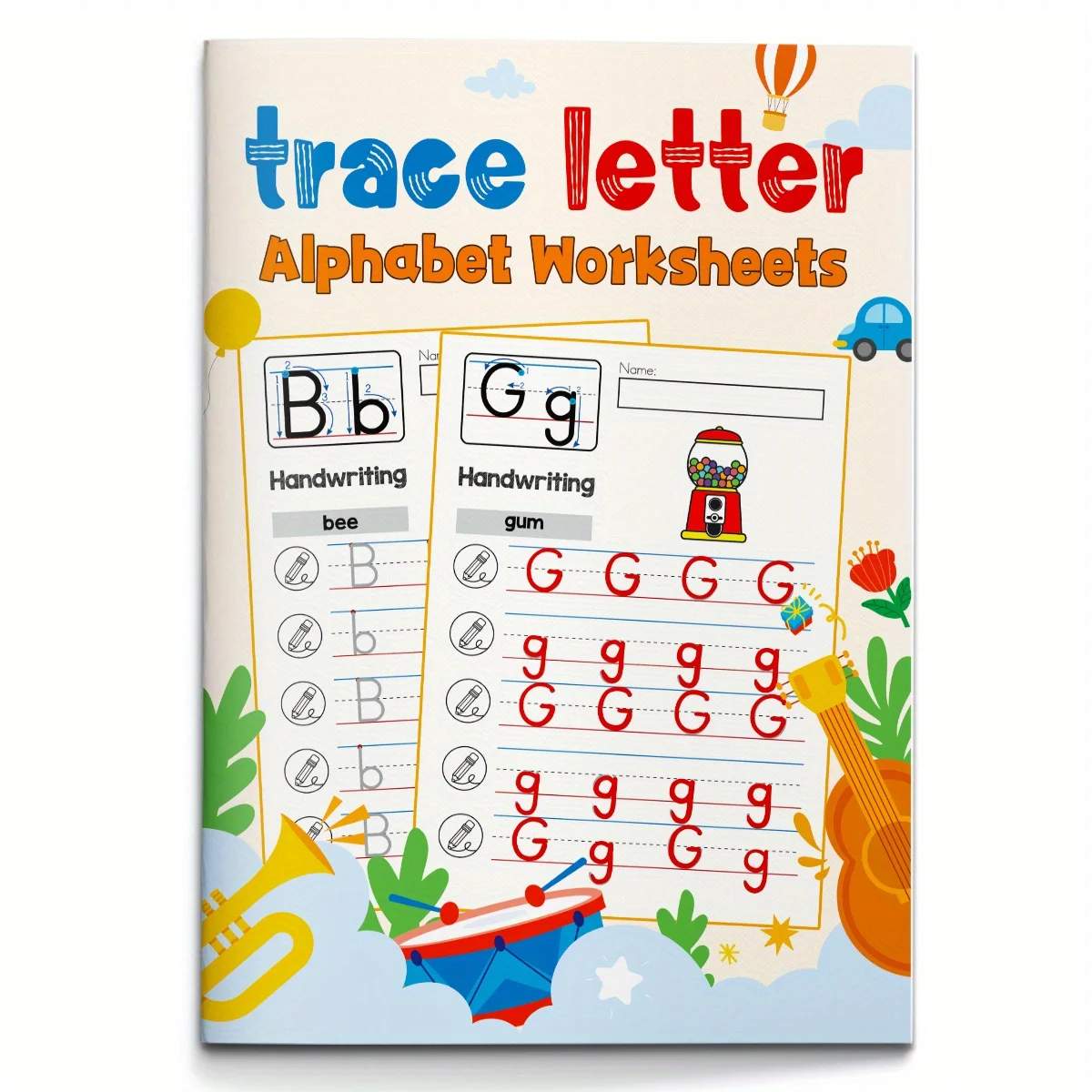 Learn to Write and Recognize Letters for Kids : A Fun and Educational Alphabet Workbook That Teaches Letter Identification
