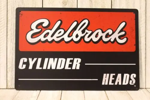 Edelbrock Racing Cylinder Heads Tin Sign Metal Garage Man Cave Mechanic