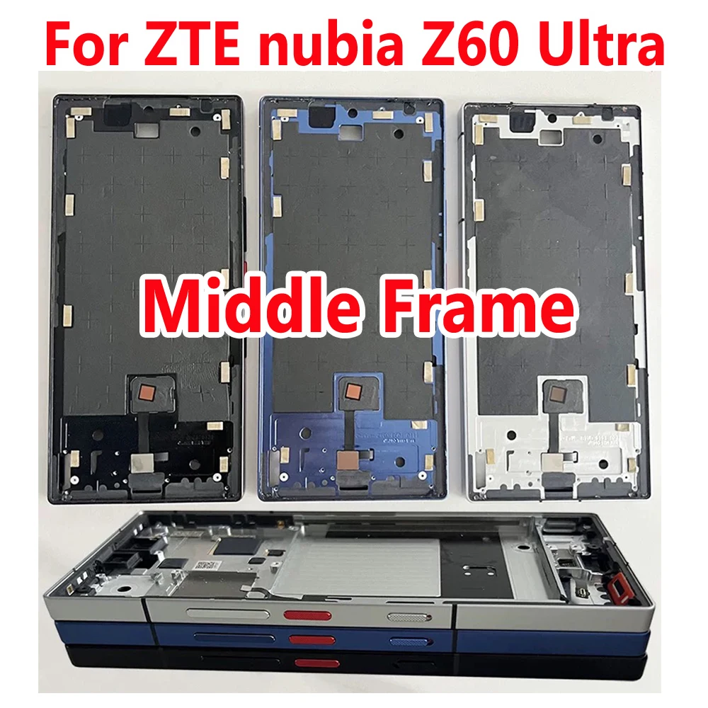 Best Quality Front Housing Frame Mid Bezel Plate For ZTE nubia Z60 Ultra Middle Frame Chassis with Power Volume Buttons