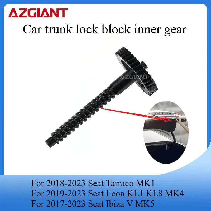 

AZGIANT Trunk lid lock actuator motor internal gear for 2018-2023 Seat Tarraco MK1/2020-2024 Skoda Octavia IV NN3 NX3 new parts