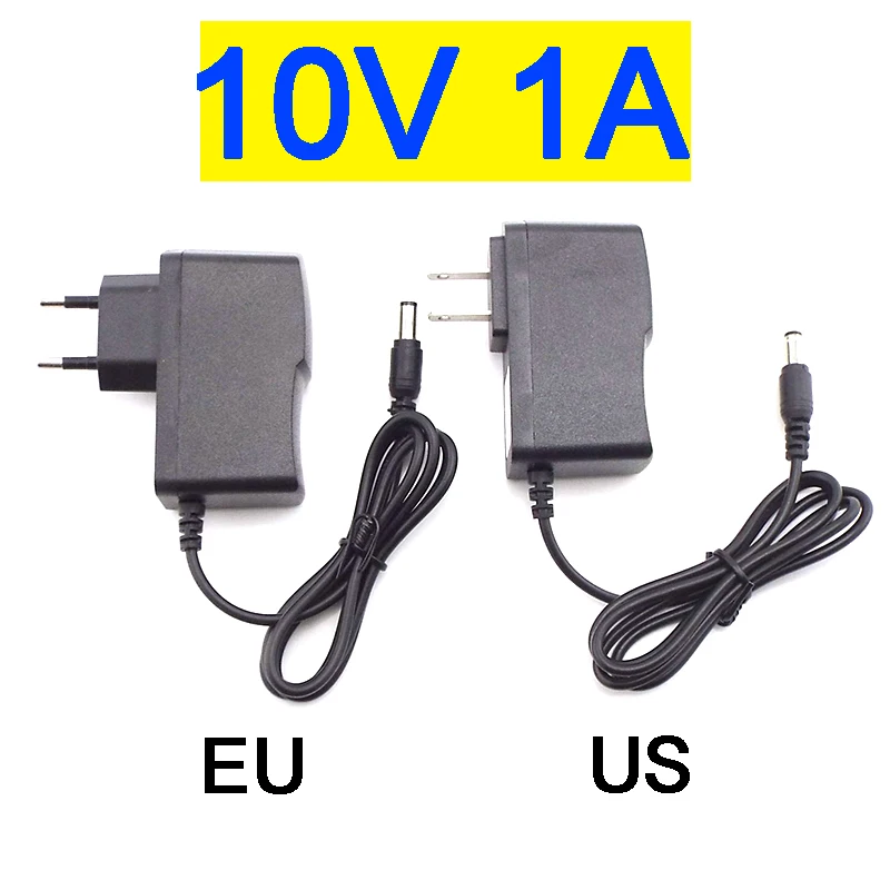 

10V 1A 1000ma AC 100V-240V DC Power supply Adapter plug Converter For LED Strip Light CCTV Charger Switch 5.5x2.5mm US/EU plug A