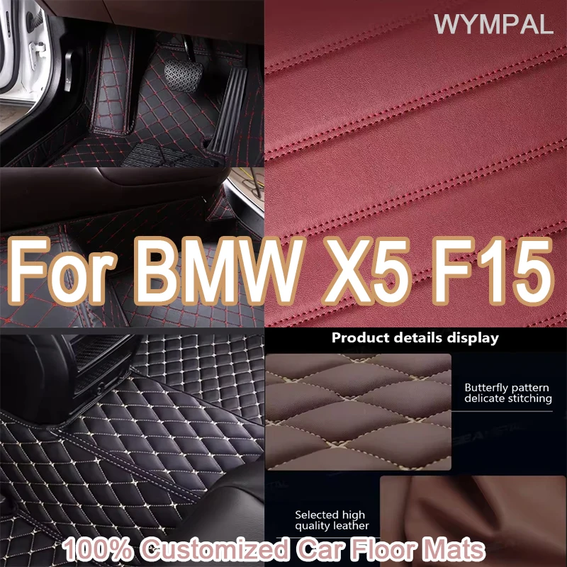 

Luxury Custom Automotive Car Floor Mats For BMW X5 F15 2017 2018 Auto Luxury Leather Men Women Car Mats Full Coverage