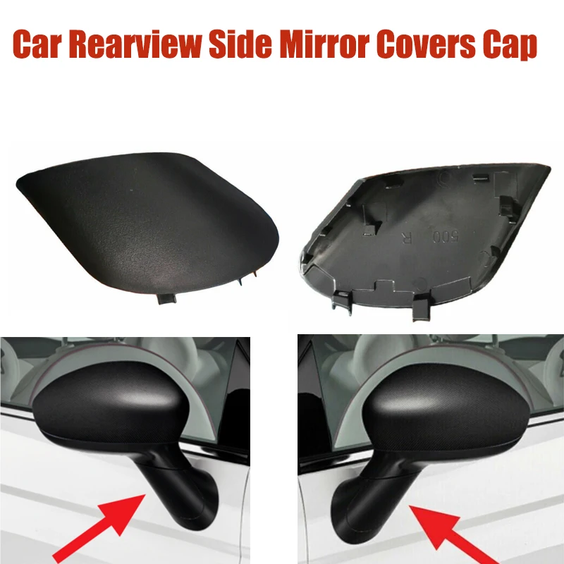 

Car Rearview Side Mirror Covers Cap For Fiat 500 2007-2024 Wing Mirror Arm Stem Cover Stem Cap Left/Right Passenger Side Parts