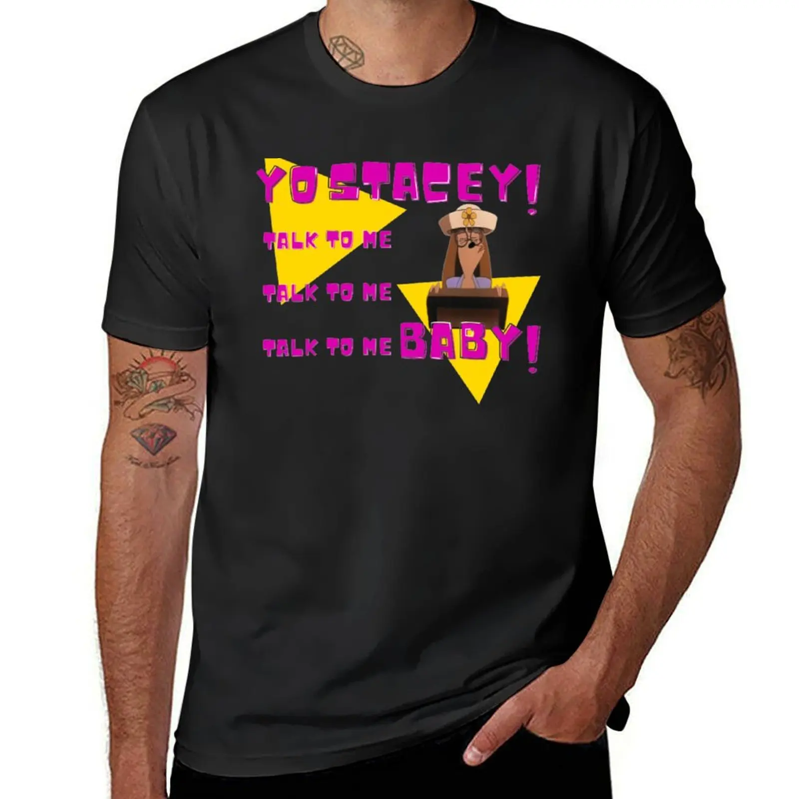 

Yo Stacey! T-Shirt Funny t-shirts vintage t shirts shirts graphic tees blacks shirts graphic tee men