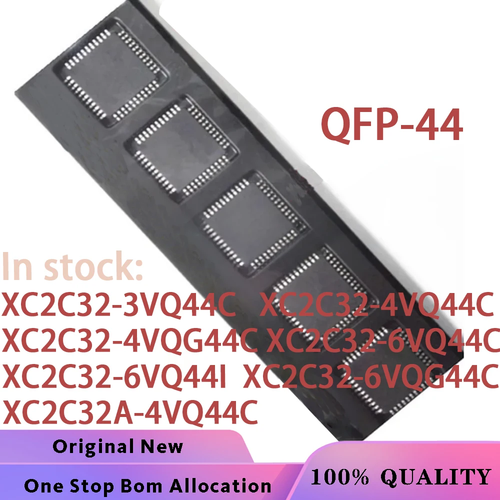 (5PCS)100% New XC2C32-3VQ44C XC2C32-4VQ44C XC2C32-4VQG44C XC2C32-6VQ44C XC2C32-6VQ44I XC2C32-6VQG44C XC2C32A-4VQ44C QFP-44