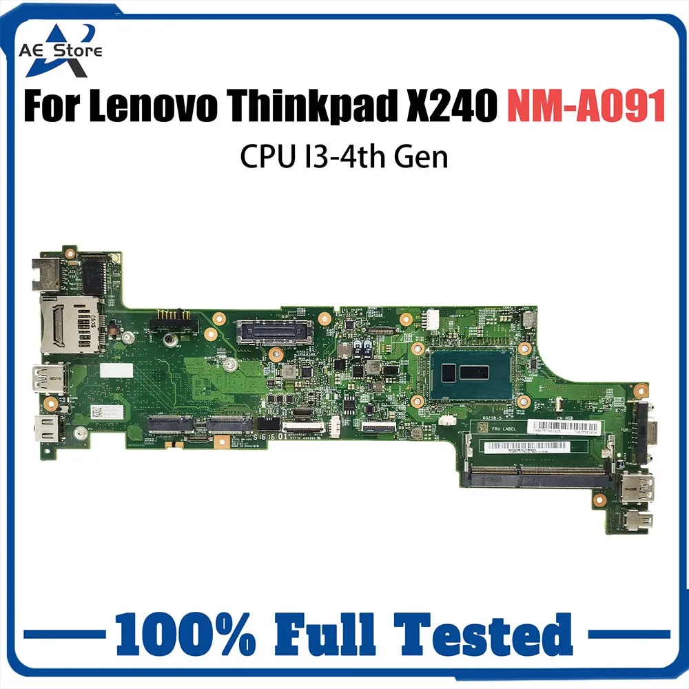 

Notebook Mainboard For Lenovo Thinkpad X240 Laptop Motherboard CPU I3-4th Gen NM-A091 04X5156 DDR3