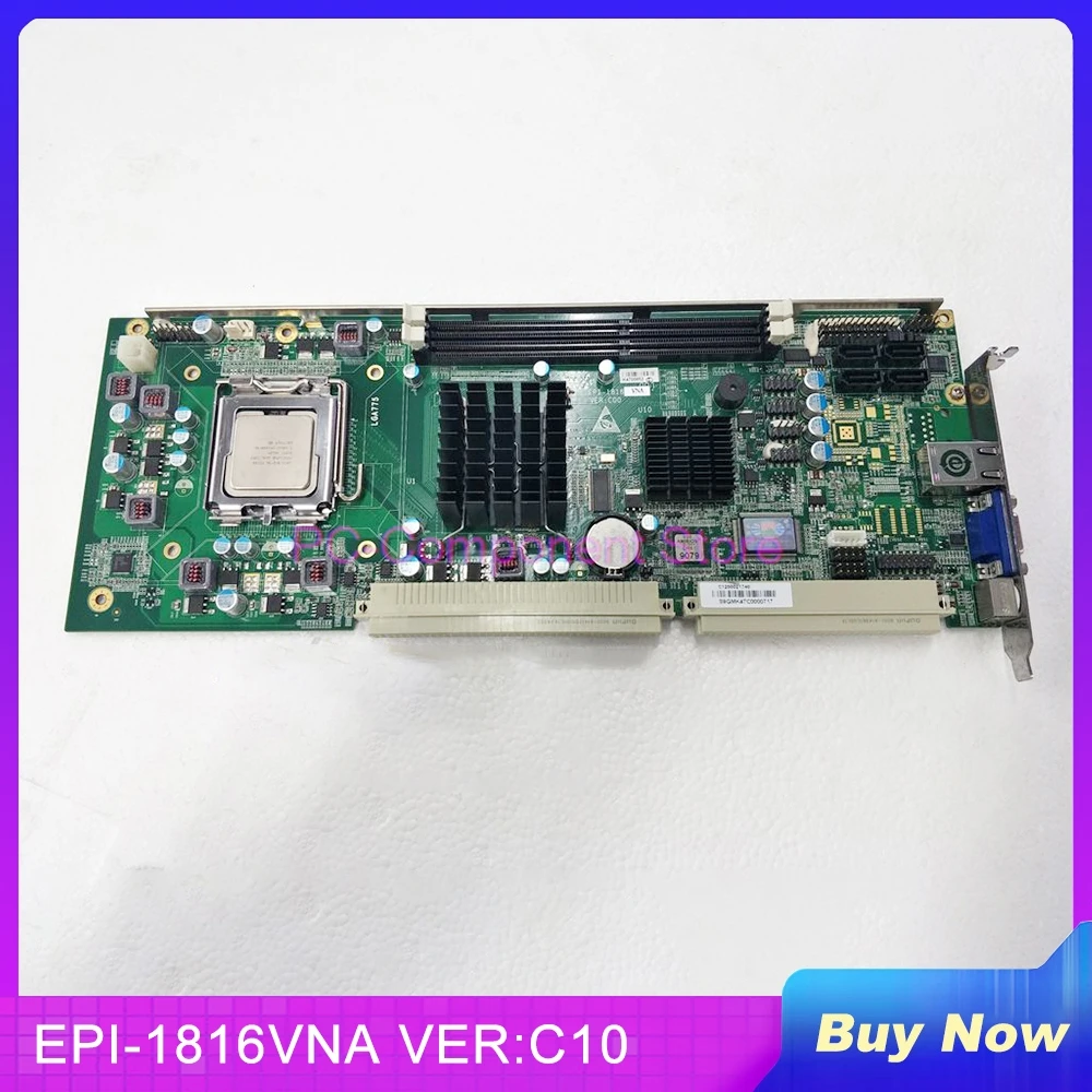 

C00 IPC-810E With CPU Industrial Control Motherboard EPI-1816VNA VER:C10