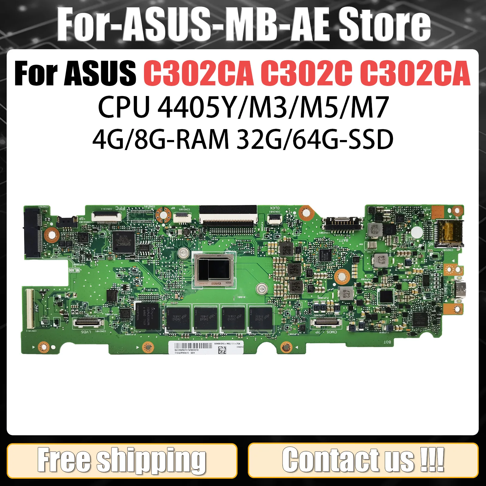 C302CA Laptop Motherboard For ASUS Chromebook C302C C302CA Mainboard M3-6Y30/M5-6Y54/M7-6Y75 CPU 4G/8G-RAM 32G/64G-SSD