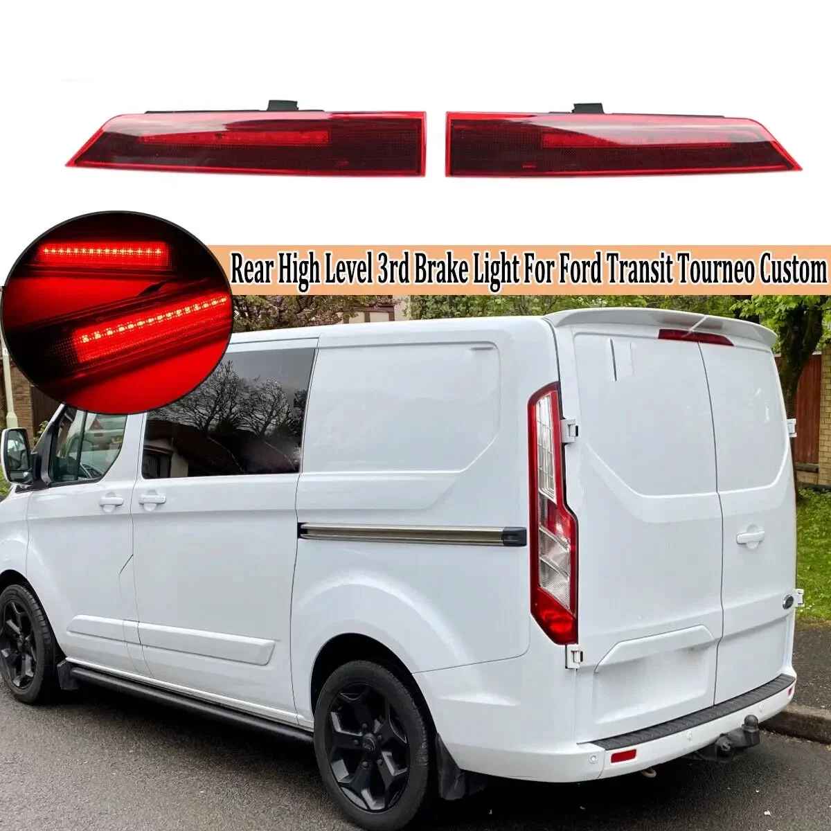 2pcs Car Third Brake Stop Lamps GK21-13N408-AB GK21-13N408-BB For Ford Transit/ Tourneo Custom (UK/ Euro Spec.) 2012+