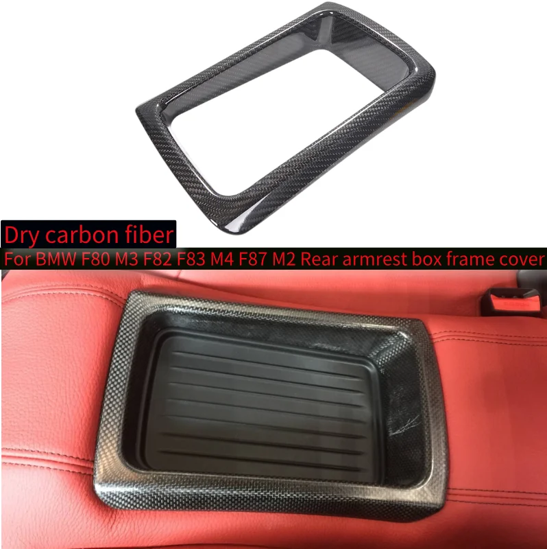 

For BMW F80 F82 F83 M3 M4 F87 M2 Dry Carbon Fiber Rear Seat Storage Box Outer Frame Storage Panel Shell