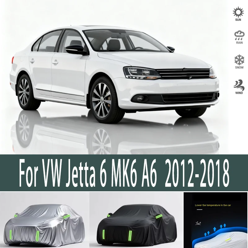 

For VW Jetta 6 MK6 A6 2012-2018 2013 2014 Outdoor Protection Full Car Covers Snow Cover Sunshade Waterproof Dustproof Exterior