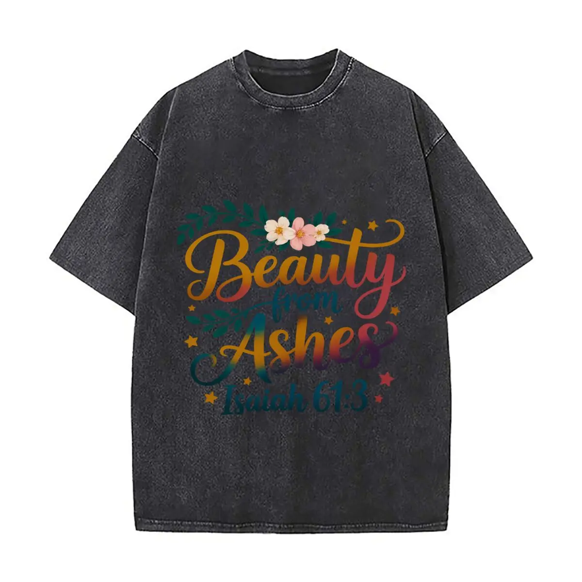 Beauty From Ashes Isaiah 61 3 Floral Vintage Distressed Loose Streetwear Tops